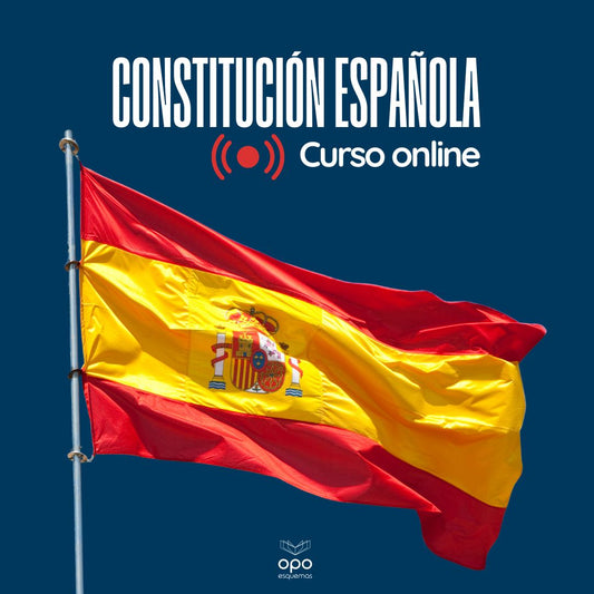 Curso Online Constitución española 1978 - OPOESQUEMAS